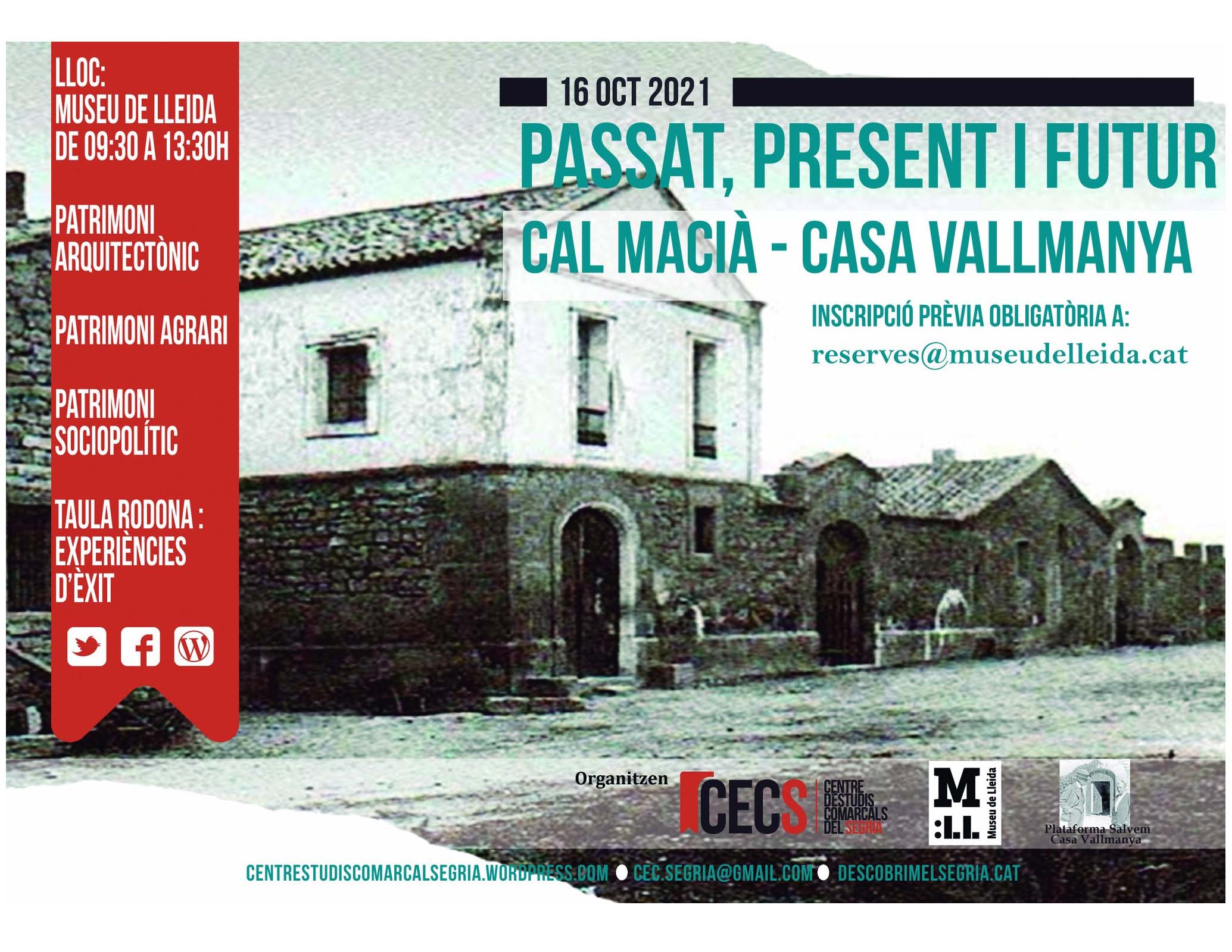 El CECS organitza la jornada "Passat, Present i Futur. Cal Macià-Casa Vallmanya"